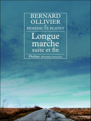 cover image of Longue marche suite et fin